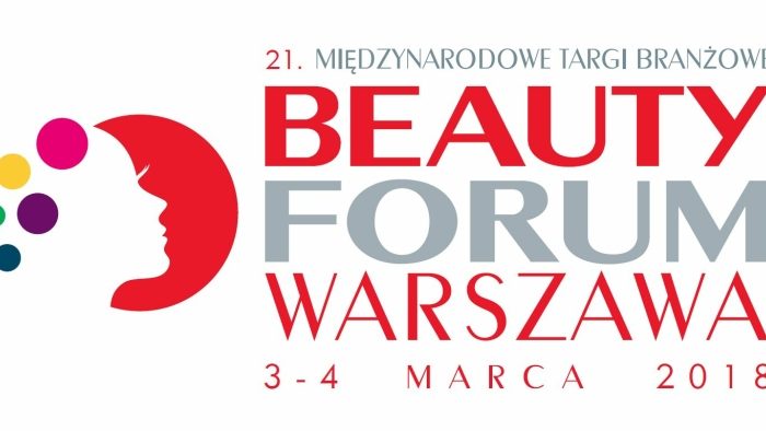 21. Targi Beauty Forum, 3-4 marca 2018 r.